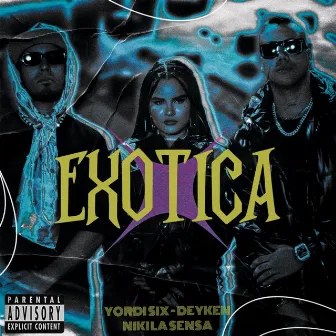 Exotica by Yordy Six