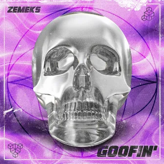 Goofin' by Zemeks