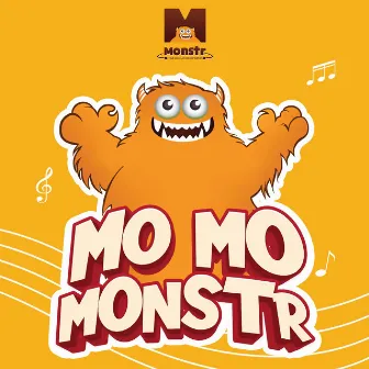 Mo Mo Monstr by Monstr