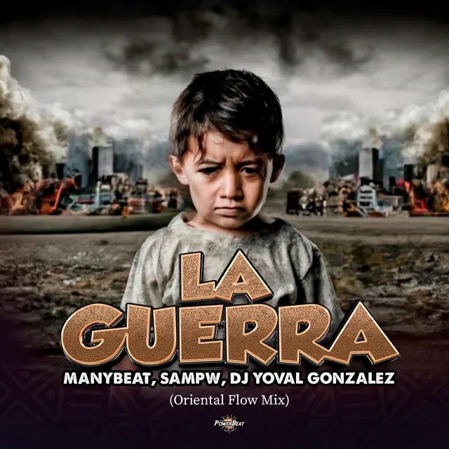 La Guerra (Oriental Flow Mix)