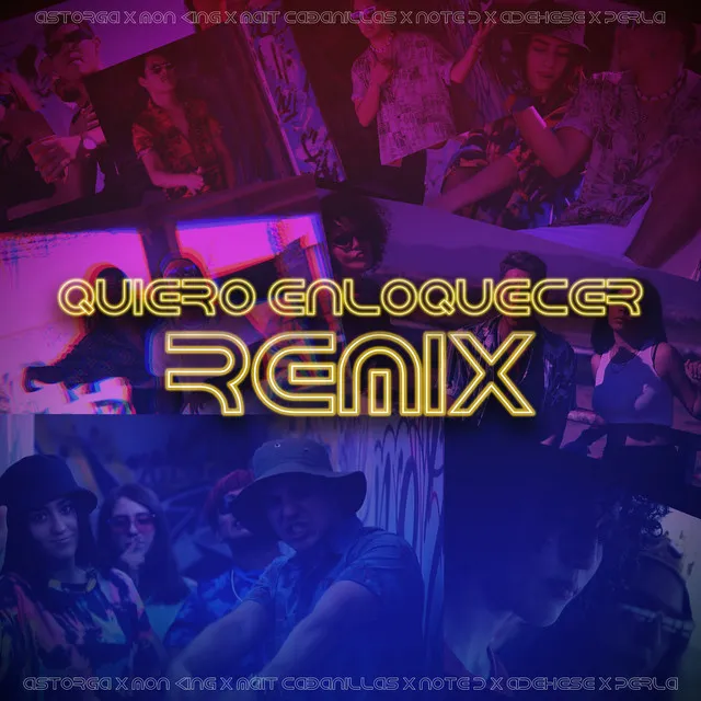 Quiero Enloquecer - Remix