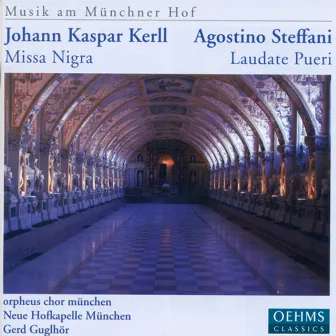 Kerll, J.C.: Missa Nigra / Delectus / Laudate Pueri by Neue Hofkapelle München