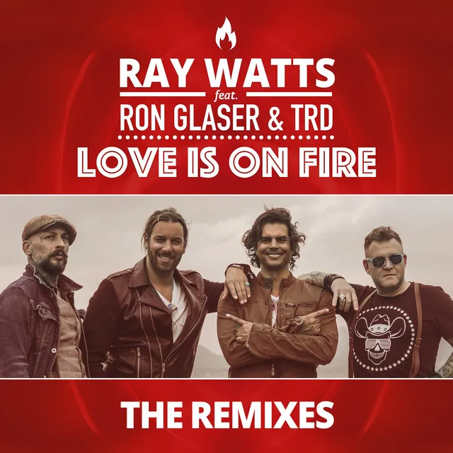 Love Is on Fire - Radio Edit