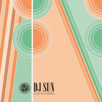 One Hundred EP by DJ Sun