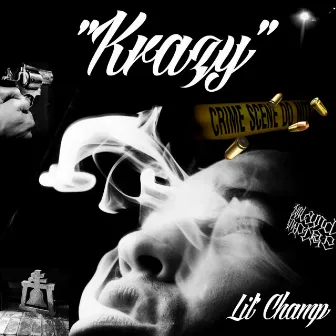 Krazy by Lil Champ