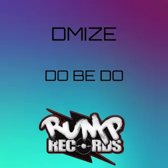 Do Be Do by Dmize