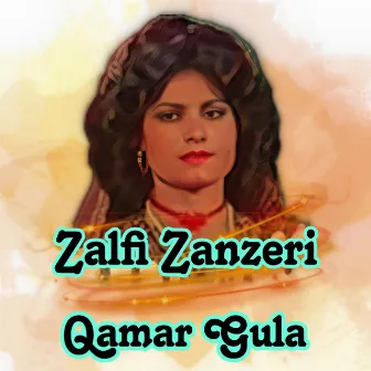 Zalfi Zanzeri by Qamar Gula