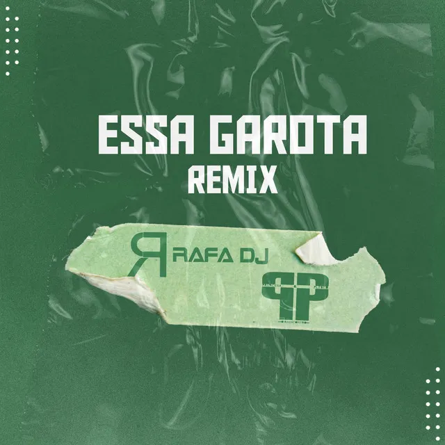 Essa Garota - Remix