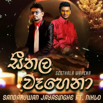 Seethala Wahena by Sandaruwan Jayasinghe