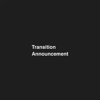 transition announcement by Izaiiah