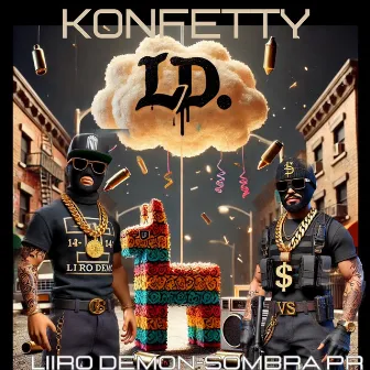 Konfetty by Liiro Demon