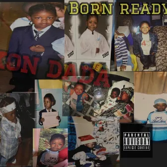 Born Ready by Kon Dada