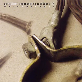 Under Construction 2 - Reconstruct by Ear Gear