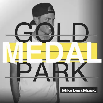 Gold Medal Park by Mikeless