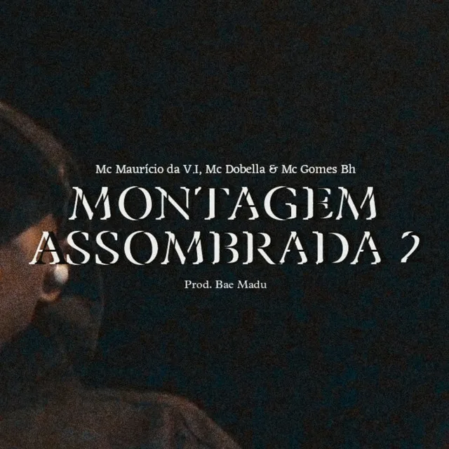 SET MONTAGEM ASSOMBRADA 2