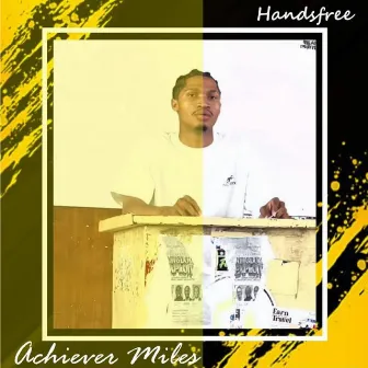 Handsfree by Achiever Miles