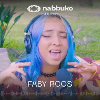 Nabbuko Live Sessions: Faby Roos by Nabbuko Music