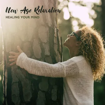 New Age Relaxation: Healing Your Mind, Time for Meditation, Freedom by Heaven on Earth Instrumental Universe