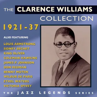 The Clarence Williams Collection 1921-37 by Clarence Williams