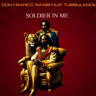 Soldier In Me by Don Franco Tafari