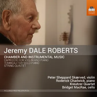 Roberts: Chamber & Instrumental Music by Jeremy Dale Roberts