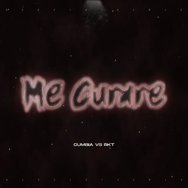 Me Curare (Cumbia Vs Rkt) - Remix