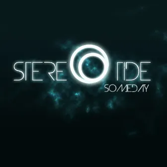 Someday by Stereotide