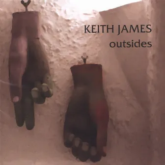 Outsides by Keith James