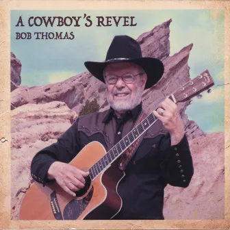 A Cowboy's Revel by Bob Thomas