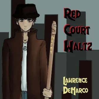 Red Court Waltz by Lawrence DeMarco