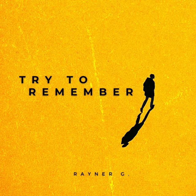 Try To Remember