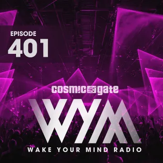 Wake Your Mind Radio 401 by Unknown Artist