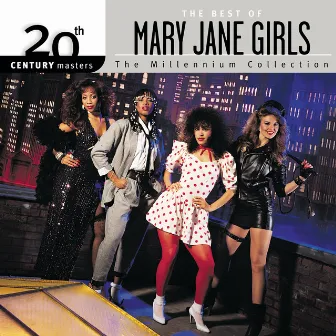 20th Century Masters: The Millennium Collection: The Best of Mary Jane Girls by Mary Jane Girls