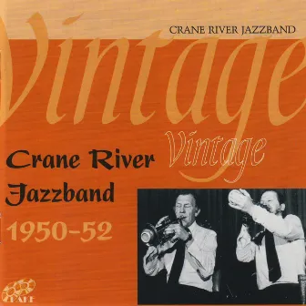 Vintage Crane River Jazz Band by The Crane River Jazz Band