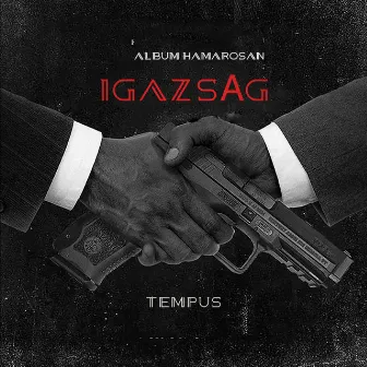 Igazság by Tempus