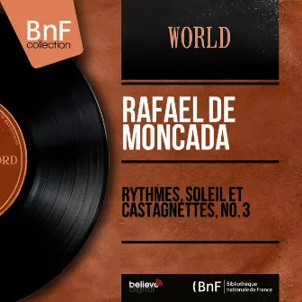 Rythmes, soleil et castagnettes, no. 3 (Mono Version) by Rafael de Moncada