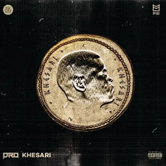 Khesari by Pro Kid