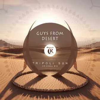 Tripoli Sun by Guys From Desert