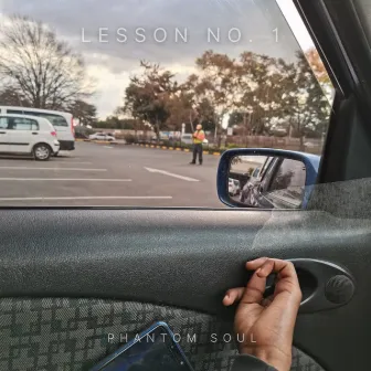 Lesson No. 1 by Phantom Soul