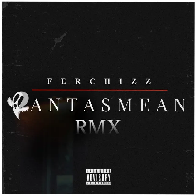 Fantasmean - Remix