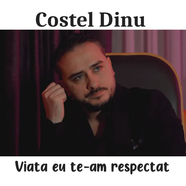 Viata eu te-am respectat