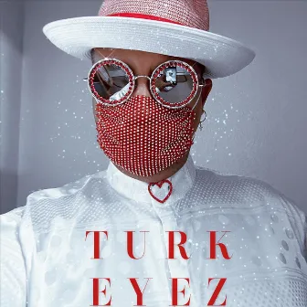 Lookin 4 U by Turk Eyez