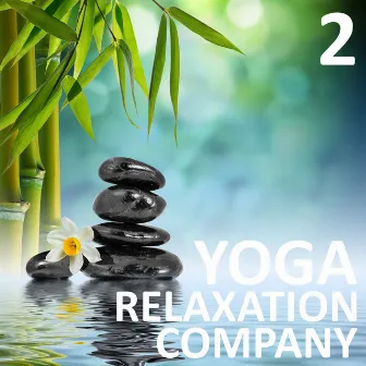 Yoga Relaxation Company, Vol. 2 by Yoga Relaxation Company