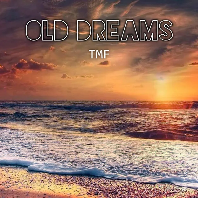 Old Dreams