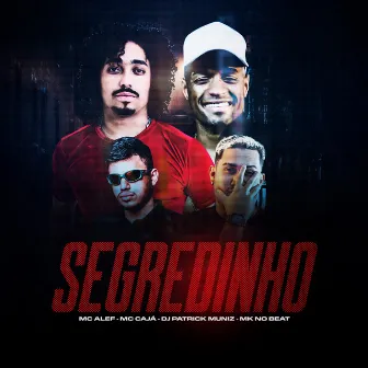 Segredinho (Arrochadeira) by Mc Alef