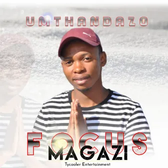 Umthandazo (Instrumental Version) by Focus Magazi