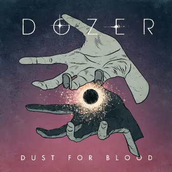 Dust for Blood by Dozer