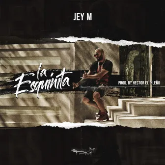 La Esquinita by Jey M