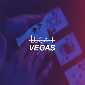 Vegas by Lucah