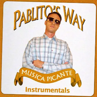 Pablito's Way Instrumentals by Motion Man